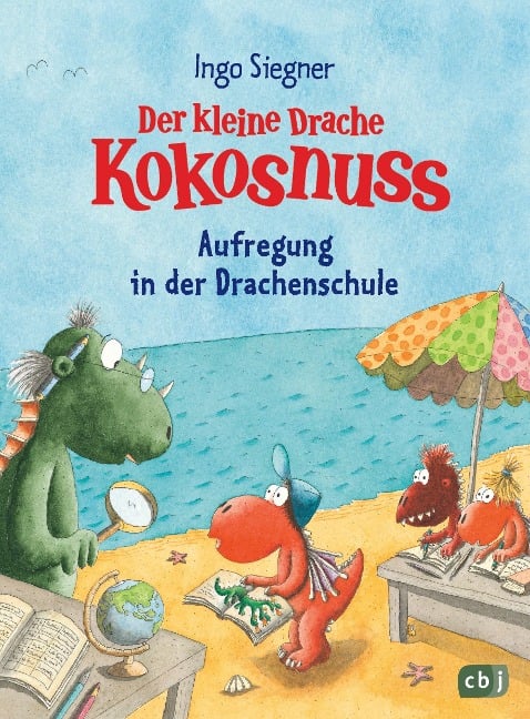 Der kleine Drache Kokosnuss - Aufregung in der Drachenschule - Ingo Siegner