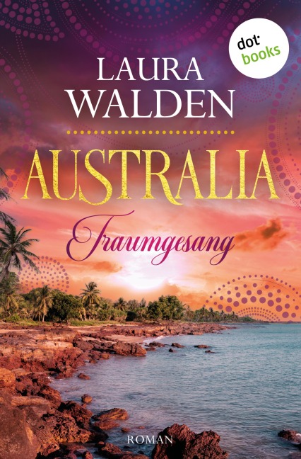 Australia: Traumgesang - Laura Walden