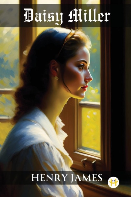 Daisy Miller - Henry James