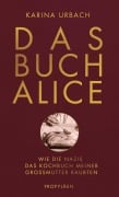Cover-Bild zum Titel 'Das Buch Alice' von 'Karina Urbach'