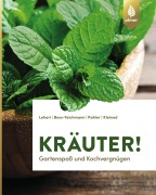 Cover-Bild zum Titel 'Kräuter!' von 'Gabriele Lehari, Brigitte Kleinod, Claudia Boss-Teichmann, Agnes Pahler'
