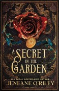Cover-Bild zum Titel 'A Secret in the Garden (Standard Edition)' von 'Jeneane O'Riley'