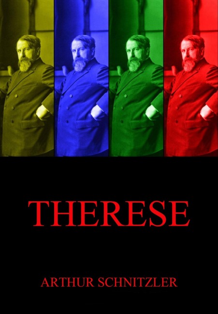 Therese - Arthur Schnitzler