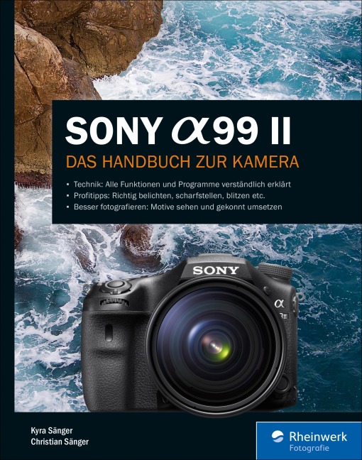 Sony Alpha 99 II - Kyra Sänger, Christian Sänger