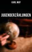 Cover-Bild zum Titel 'Jugenderzählungen' von 'Karl May'
