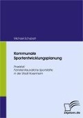 Cover-Bild zum Titel 'Kommunale Sportentwicklungsplanung' von 'Michael Schubart'