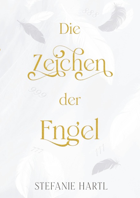 Die Zeichen der Engel - Stefanie Hartl