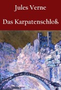 Cover-Bild zum Titel 'Das Karpatenschloß' von 'Jules Verne'