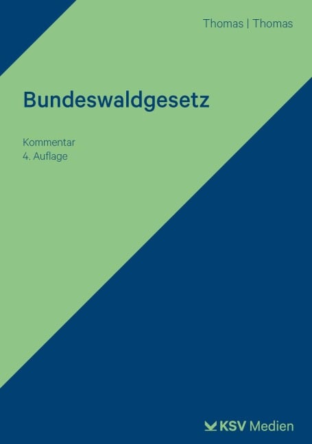 Bundeswaldgesetz - Klaus Thomas, Erik Thomas