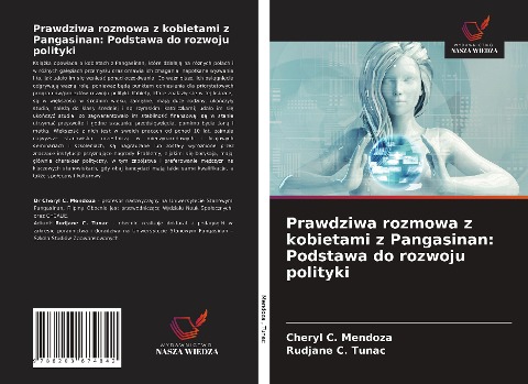 Prawdziwa rozmowa z kobietami z Pangasinan: Podstawa do rozwoju polityki - Cheryl C. Mendoza, Rudjane C. Tunac
