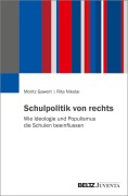 Cover-Bild zum Titel 'Schulpolitik von rechts' von 'Moritz Gawert, Rita Nikolai'