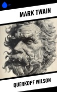Cover-Bild zum Titel 'Querkopf Wilson' von 'Mark Twain'