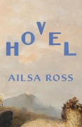 Cover-Bild zum Titel 'Hovel' von 'Ailsa Ross'