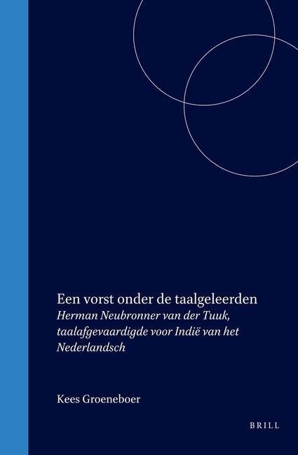 Een Vorst Onder de Taalgeleerden - Kees Groeneboer