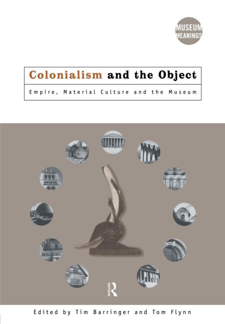 Colonialism and the Object - 
