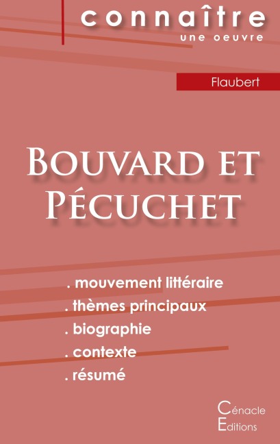 Fiche de lecture Bouvard et Pécuchet de Gustave Flaubert (analyse littéraire de référence et résumé complet) - Gustave Flaubert
