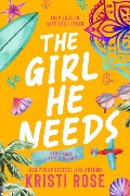 Cover-Bild zum Titel 'The Girl He Needs (A No Strings Attached Romance, #1)' von 'Kristi Rose'