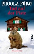 Cover-Bild zum Titel 'Tod auf der Piste' von 'Nicola Förg'