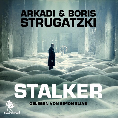 Stalker - Arkadi Strugatzki, Boris Strugatzki