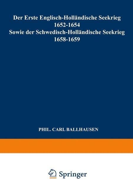 Der Erste Englisch-Holländische Seekrieg 1652-1654 - Carl Ballhausen