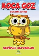 Cover-Bild zum Titel 'Koca Göz Boyama - Sevimli Hayvanlar' von 'Kolektif'