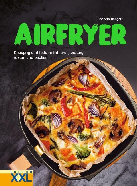 Airfryer - Elisabeth Bangert
