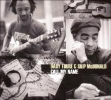Call My Name - Daby Tour' & Skip McDonald