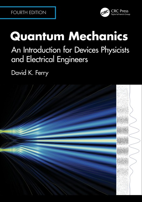 Quantum Mechanics - David K. Ferry