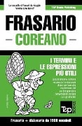 Frasario Italiano-Coreano e dizionario ridotto da 1500 vocaboli - Andrey Taranov