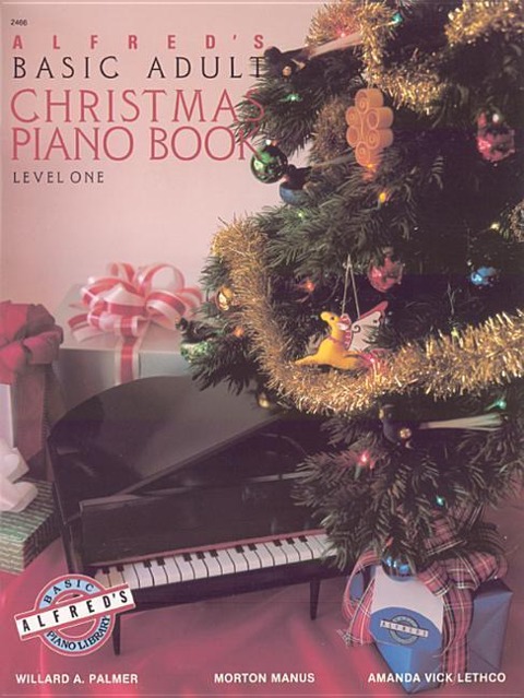 Alfred's Basic Adult Course Christmas, Bk 1 - Willard Palmer, Morton Manus, Amanda Lethco
