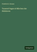 Cover-Bild zum Titel 'Tausend Sagen & Märchen der Südslaven' von 'Friedrich S. Krauss'