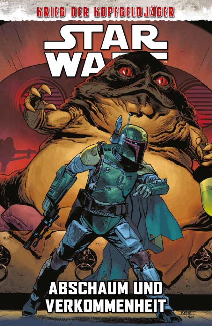 Star Wars Comics: Krieg der Kopfgeldjäger II - Abschaum und Verkommenheit - Justina Ireland, Luca Pizzari, Kei Zama, Daniel Jose Older, Alyssa Wong