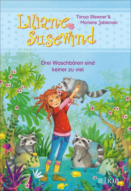 Liliane Susewind - Drei Waschbären sind keiner zu viel - Tanya Stewner, Marlene Jablonski