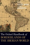Cover-Bild zum Titel 'Oxford Handbook of Borderlands of the Iberian World' von ''