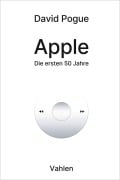 Cover-Bild zum Titel 'Apple: Die ersten 50 Jahre' von 'David Pogue'