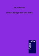 Cover-Bild zum Titel 'Chinas Religionen und Ethik' von 'Joh. Aufhauser'