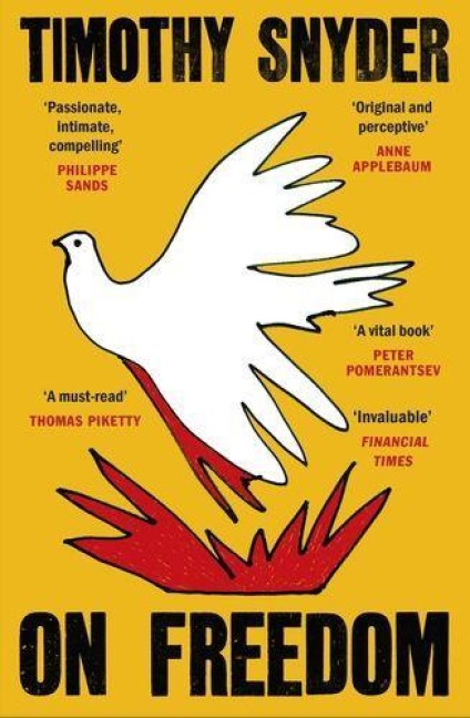 On Freedom - Timothy Snyder