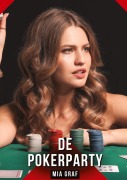 Cover-Bild zum Titel 'De Pokerparty' von 'Mia Graf'