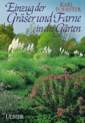 Cover-Bild zum Titel 'Einzug der Gräser und Farne in die Gärten' von 'Karl Foerster'