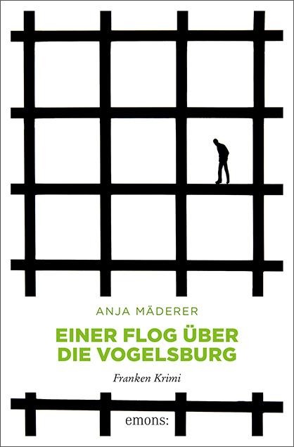 Einer flog über die Vogelsburg - Anja Mäderer