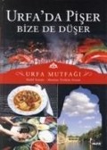 Urfada Piser, Bize de Düser - Halil Soran, Munise Yetkin Soran