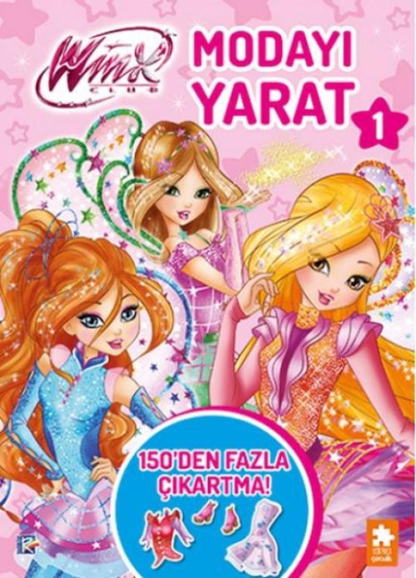 Winx Club Modayi Yarat 1 - 150den Fazla Cikartma - Kolektif