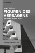 Cover-Bild zum Titel 'Figuren des Versagens' von 'Nora Weinelt'