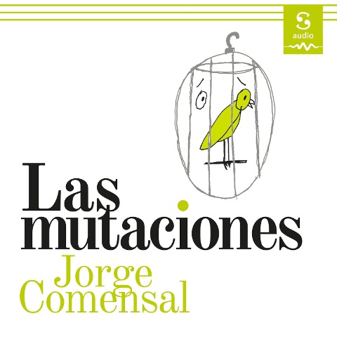 Las mutaciones - Jorge Comensal