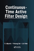 Cover-Bild zum Titel 'Continuous-Time Active Filter Design' von 'T. Deliyannis, Yichuang Sun, J. K. Fidler'