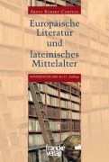 Cover-Bild zum Titel 'Europäische Literatur und lateinisches Mittelalter' von 'Ernst Robert Curtius'