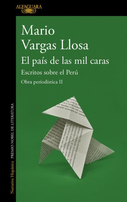 El País de Las Mil Caras: Escritos Sobre El Perú / A Country of a Thousand Faces: Writings about Peru - Mario Vargas Llosa