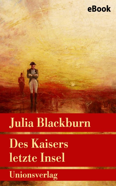 Des Kaisers letzte Insel - Julia Blackburn