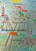 Die Abenteuer von Mira - Bernd Seilker