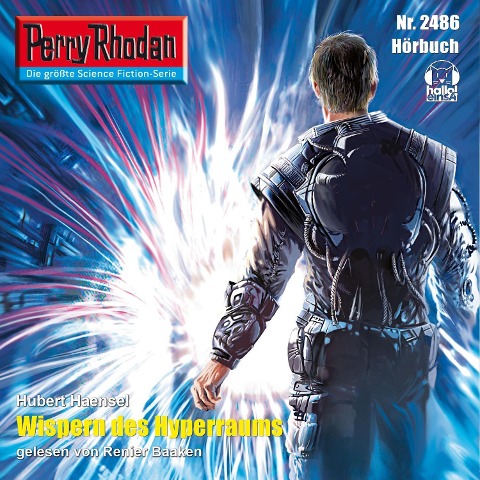 Perry Rhodan 2486: Wispern des Hyperraums - Hubert Haensel